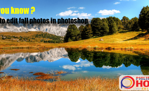 របៀបកែរូបថតធ្លាក់ក្នុង Photoshop